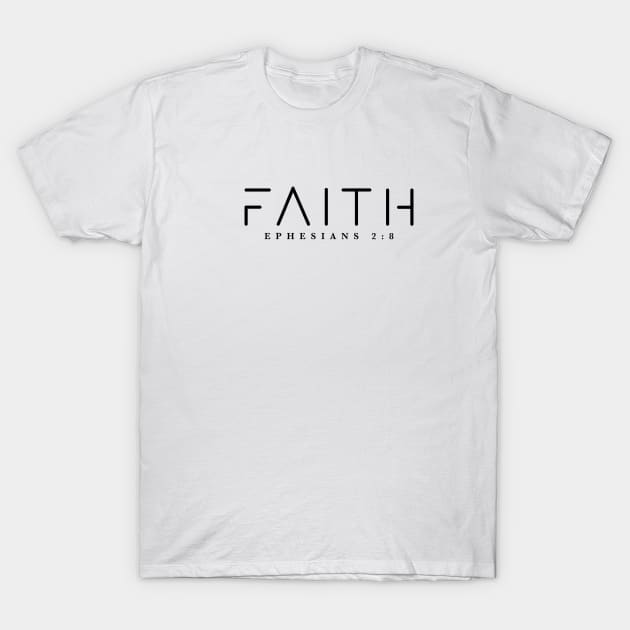 FAITH: Ephesians 2:8 T-Shirt by NoLimitsMerch